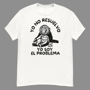 playera blanca yo no resuelvo yo soy el problema